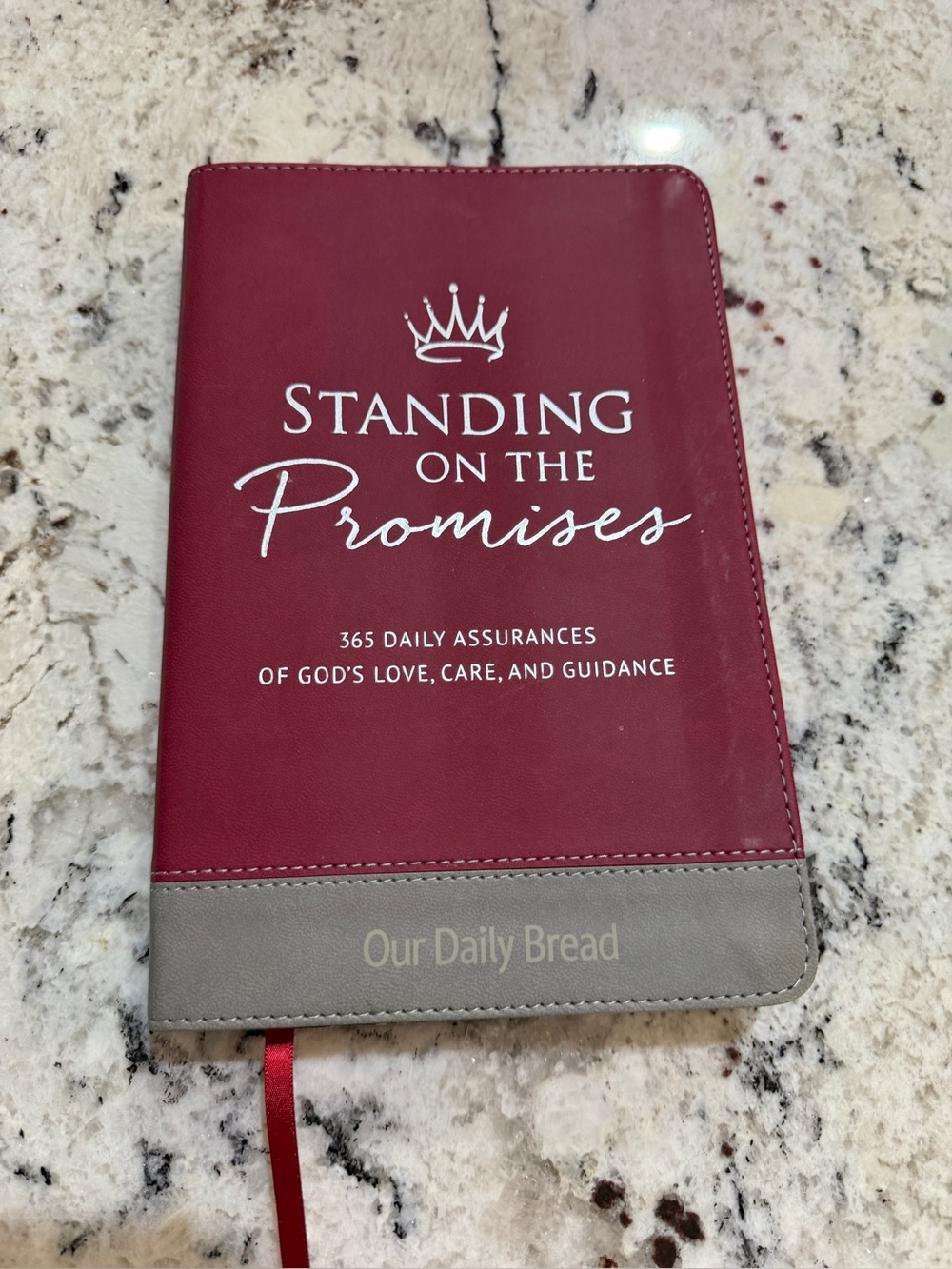Standing on the Promises: 365 Daily Assurances Devotional by Our Daily Bread